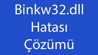 Binkw32dll İndir  Binkw32dll Hatası Çözümü [upl. by Abdel]