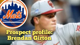 Mets prospect profile  RHP Brendan Girton  scouting reports and analysis [upl. by Noied]