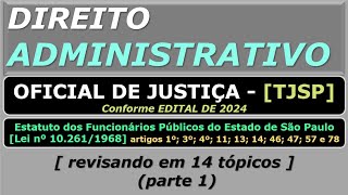 Direito Administrativo  Oficial de Justiça  TJSP [upl. by Ginevra]