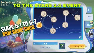 STAGE 51 TO 57 MLBB TO THE STARS 20 EVENT MINI GAME GUIDE 2024 MOBILE LEGENDS BANG BANG [upl. by Nahtahoj]