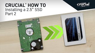 Part 2 of 4  Installing a Crucial® 25quot SSD Copy [upl. by Larson]