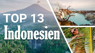 TOP 13 INDONESIEN  Die besten Sehenswürdigkeiten amp Orte für deine Reise [upl. by Caspar147]