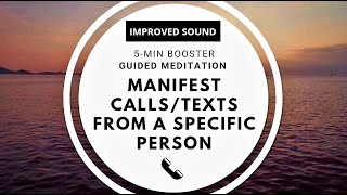 5MIN Manifest A CallText From A Specific Person IMMEDIATELY FAST RESULTS  IMPROVED [upl. by Cheyne]