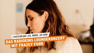 Frazey Ford  Das radioeins Loungekonzert [upl. by Adnoraj]