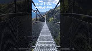 Tibetan Bridge Canillo Andorra [upl. by Daveta]