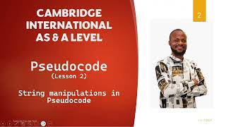 PSEUDOCODE lesson 2 String manipulations in Pseudocode Example question 9618 Cambridge CAIE [upl. by Glynn]