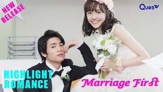 Highlight We Got Married on The Day We Met  Marriage First  EP1 [upl. by Salas]