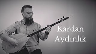 Kardan Aydınlık  Abdurrahim Karakoç [upl. by Nolubez435]