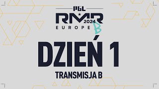 PGL Major Copenhagen 2024 European RMR B  Transmisja 2  Dzień 1 [upl. by Cornew394]