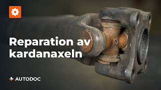 DIYreparation av kardanaxeln  Reparation av drivlinan – Del 1 [upl. by Ulda]