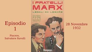 LEGALI DA LEGARE 1 AudioSitcom Fratelli Marx [upl. by Tlevesor56]