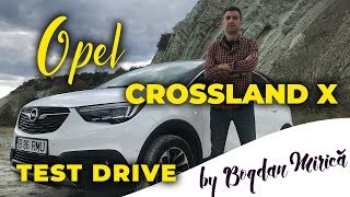 Opel Crossland X  test drive de Bogdan Mirică [upl. by Nylazor]