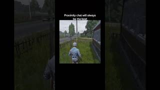 Proximity chat on DayZ is the best dayz dayzstandalone dayzgameplay gaming gameplay [upl. by Nytsirhc]