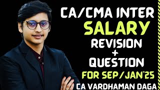 SALARY  REVISION  QUESTIONS  Sep24  CA VARDHAMAN DAGAarhaminstitute [upl. by Llednor185]