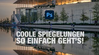 Coole Spiegelungen in Photoshop So einfach geht’s photoshop adobe tutorial [upl. by Marie-Ann]