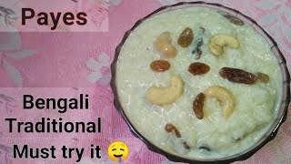 Payes Recipe  Bengali Traditional Payes Recipe  Tasty Khir Recipe  Famous Bengali Dessert [upl. by Marceau317]