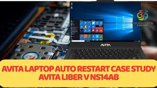 Avita laptop auto restart case study avita liber v ns14ab [upl. by Skilken]