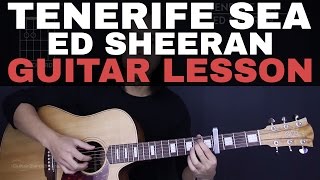 Tenerife Sea Ed Sheeran Guitar Tutorial Lesson Tabs  Chords  StudioEasy Version  Cover [upl. by Anihsat347]