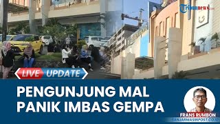 Rasakan Getaran Gempa Pengunjung dan Karyawan Mal di Banjarmasin Panik Berhamburan Keluar [upl. by Ehgit985]