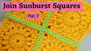 How to Join Mini Sunburst Granny Squares with a Slip Stitch  Part 2 [upl. by Melva175]