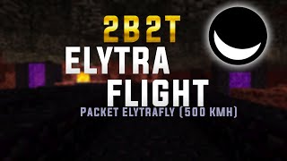 2b2t Infinite Durability Highway Packet Elytrafly 500 KMH  Noxshop [upl. by Tilla]