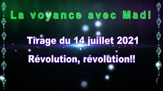 🃏 tirage de cartes 33 tirage du 14 juillet 2021  💣🇫🇷Révolution Révolution [upl. by Enyleve]