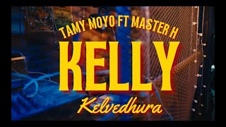 Kelly Kelvedhura  Tamy Moyo ft Master H [upl. by Ytsrik]