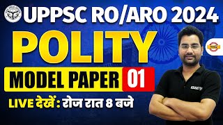 UPPSC ROARO 2024  POLITY  MODEL PAPER 01  BY ANJANI SIR [upl. by Eivlys]