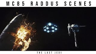 All Raddus Scenes MC85 Cruiser  Star Wars The Last Jedi [upl. by Gillie]