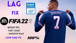 FIFA 22 LAG FIX ON LOW END PC INTEL HD GRAPHICS 🔥🔥🔥 [upl. by Legnaleugim]