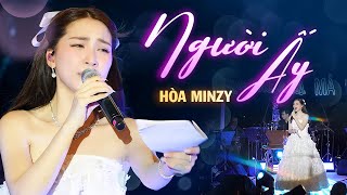 Hòa Minzy  Người Ấy  Official Music Video [upl. by Jensen880]