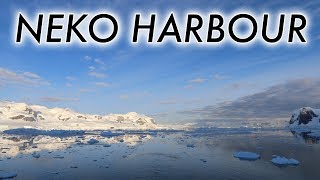 Neko Harbour [upl. by Fachan]