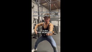 POV your dad catches you taking Pre Workout [upl. by Prinz154]