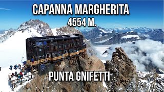 CAPANNA MARGHERITA 4554M  PUNTA GNIFETTI  MONTE ROSA🏔️ [upl. by Nikolaus]