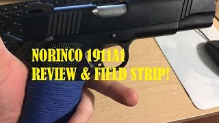 Norinco 1911A1 500 round review and disassembly  field strip [upl. by Ylra]