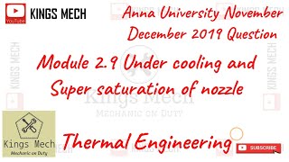 Module 29 Undercooling and super saturation of nozzles Anna University Nov Dec 2019 question [upl. by Masao534]