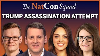 Trump Assassination Attempt  The NatCon Squad  Episode 172 [upl. by Rednav237]