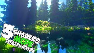 Top 3 Shaders Mcpe  No Lag  Ram1GB  Realistic  112  113  114  115  116 [upl. by Stelmach]