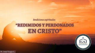 Redimidos y perdonados en Cristo [upl. by Ivets462]