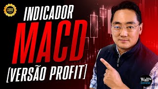 INDICADOR DAY TRADE MACD HISTOGRAMA VERSÃƒO PROFIT PRO  MINI ÃNDICE [upl. by Eelitan]