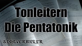 Gitarre lernen  Tonleitern  Die Pentatonik  STAHLVERBIEGER [upl. by Reffotsirk231]