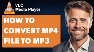 How To Convert MP4 to MP3 with VLC Media Player Full 2024 Guide [upl. by Healey450]