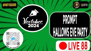 AFFINITY DESIGNER IPAD  VECTOBER 2024PROMPT HALLOWS EVE PARTY  LIVESTREAM 88 TEEKS TIP TIME [upl. by Nahgam]