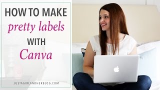 How to Make Pretty Labels with Canva [upl. by Nosrac]