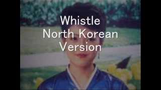 North Korean Pop Song quotWhistlequot North vs South Korean vs quotJapanesequot Version 北朝鮮歌謡「口笛」 [upl. by Mortimer]