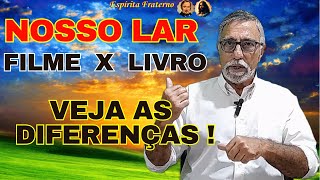 Nosso Lar  Filme x Livro  Veja as diferenças [upl. by Eugenle]