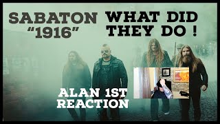 SABATON “1916” Alan 1s Reaction  so different and not Motörhead [upl. by Aileme]