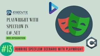 13  Running Specflow Scenario for Playwright with C NET [upl. by Desberg]