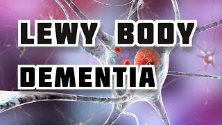 Latest Facts of Lewy Body Dementia Symptoms and Treatments Explained easy to understand [upl. by Nerin533]