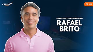 RAFAEL BRITO  candidato a prefeito de Maceió EP 110 [upl. by Gayla372]